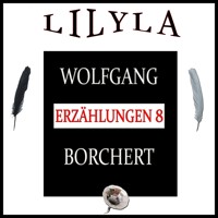 Erzählungen 8 - Wolfgang Borchert - Hörbuch