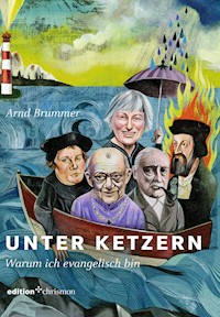 Unter Ketzern - Arnd Brummer - E-Book