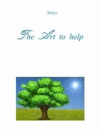 The Art to help - Satya - E-Book