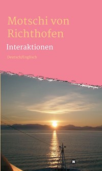 Interaktionen - Motschi von Richthofen - E-Book