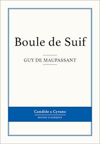 Boule de Suif - Guy de Maupassant - E-Book