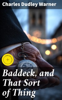 Baddeck, and That Sort of Thing - Charles Dudley Warner - E-Book