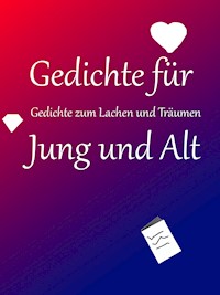 Gedichte für Jung und Alt - Marlene Warnke - E-Book