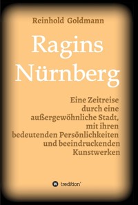 Ragins Nürnberg - Dr. Reinhold Goldmann - E-Book