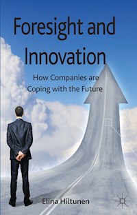 Foresight and Innovation - E. Hiltunen - E-Book