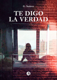 Te digo la verdad - G. Suárez - E-Book
