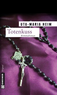 Totenkuss - Uta-Maria Heim - E-Book