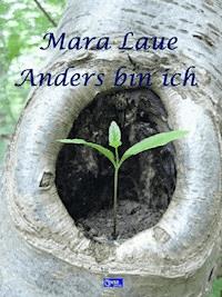 Anders bin ich - Mara Laue - E-Book