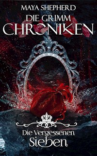 Die Vergessenen Sieben - Maya Shepherd - E-Book