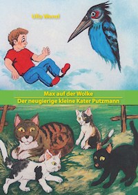Max auf der Wolke/ Der neugierige kleine Kater Putzmann - Ulla Wenzl - E-Book