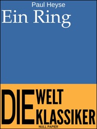 Ein Ring - Paul Heyse - E-Book