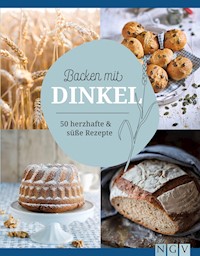 Backen mit Dinkel -  - E-Book