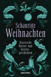 Schaurige Weihnachten. Klassische Horror- und Geistergeschichten - Arthur Conan Doyle - E-Book