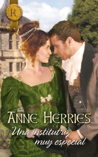 Una institutriz muy especial - Anne Herries - E-Book