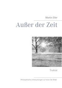 Außer der Zeit - Martin Eller - E-Book