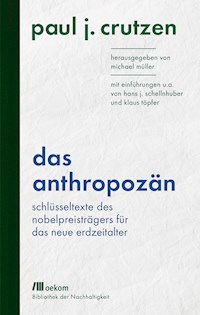 Das Anthropozän - Paul J. Crutzen - E-Book