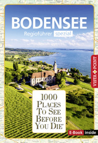 1000 Places To See Before You Die - Bodensee - Gunnar Habitz - E-Book