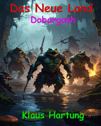 Das Neue Land 4 - Klaus Hartung - E-Book