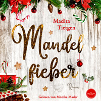 Mandelfieber - Madita Tietgen - Hörbuch