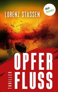 Opferfluss - Lorenz Stassen - E-Book