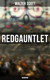 Redgauntlet (Unabridged) - Walter Scott - E-Book