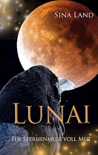 Lunai - Sina Land - E-Book