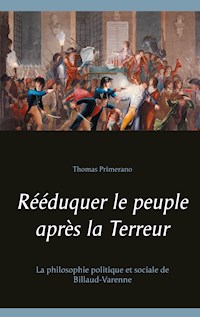 Rééduquer le peuple après la Terreur - Thomas Primerano - E-Book
