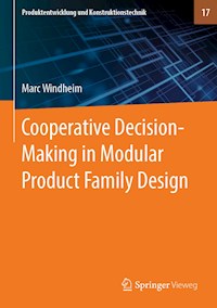 Cooperative Decision-Making in Modular Product Family Design - Marc Windheim - E-Book