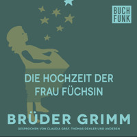 Die Hochzeit der Frau Füchsin - Brüder Grimm - Hörbuch