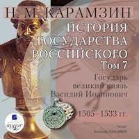 История государства Российского. Том 7 - Николай Карамзин - Hörbuch