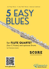 Flute Quartet sheet music "5 Easy Blues" score - Ferdinand "Jelly Roll" Morton - E-Book
