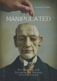 Manipulated - Francis M. Fisher - E-Book