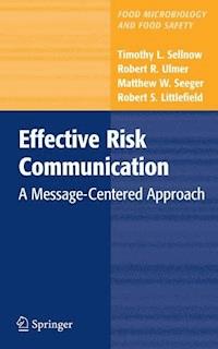 Effective Risk Communication - Timothy L. Sellnow - E-Book