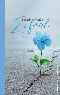 Zu Früh - Frank Schäfer - E-Book
