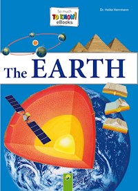 The Earth - Dr. Heike Herrmann - E-Book