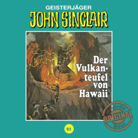 John Sinclair, Tonstudio Braun, Folge 91: Der Vulkanteufel von Hawaii (Ungekürzt) - Jason Dark - Hörbuch