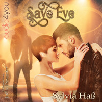 Save Eve - Sylvia Haß - Hörbuch
