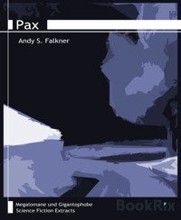Pax - Andy S. Falkner - E-Book
