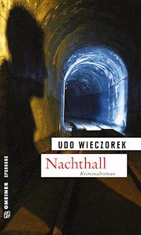 Nachthall - Udo Wieczorek - E-Book