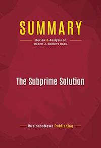 Summary: The Subprime Solution - BusinessNews Publishing - E-Book