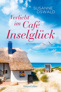 Verliebt im Café Inselglück - Susanne Oswald - E-Book