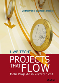 Projects that Flow - Uwe Techt - E-Book