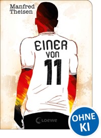 Einer von 11 - Manfred Theisen - E-Book