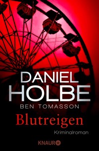 Blutreigen - Daniel Holbe - E-Book