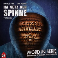 Mord in Serie, Folge 26: Im Netz der Spinne - Markus Topf - Hörbuch