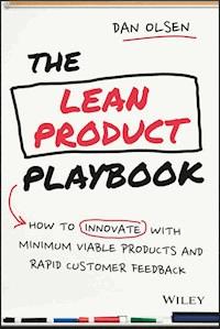 The Lean Product Playbook - Dan Olsen - E-Book