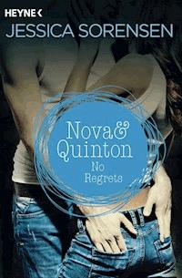 Nova & Quinton. No Regrets - Jessica Sorensen - E-Book