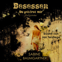 Besessen - Sabine Baumgartner - Hörbuch