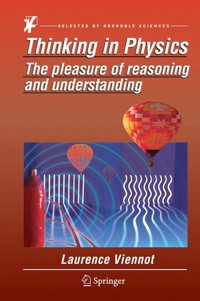 Thinking in Physics - Laurence Viennot - E-Book