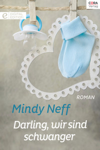 Darling, wir sind schwanger - Mindy Neff - E-Book